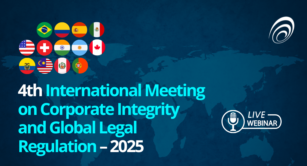 4th International Meeting on Corporate Integrity and Global Legal Regulation – 2025